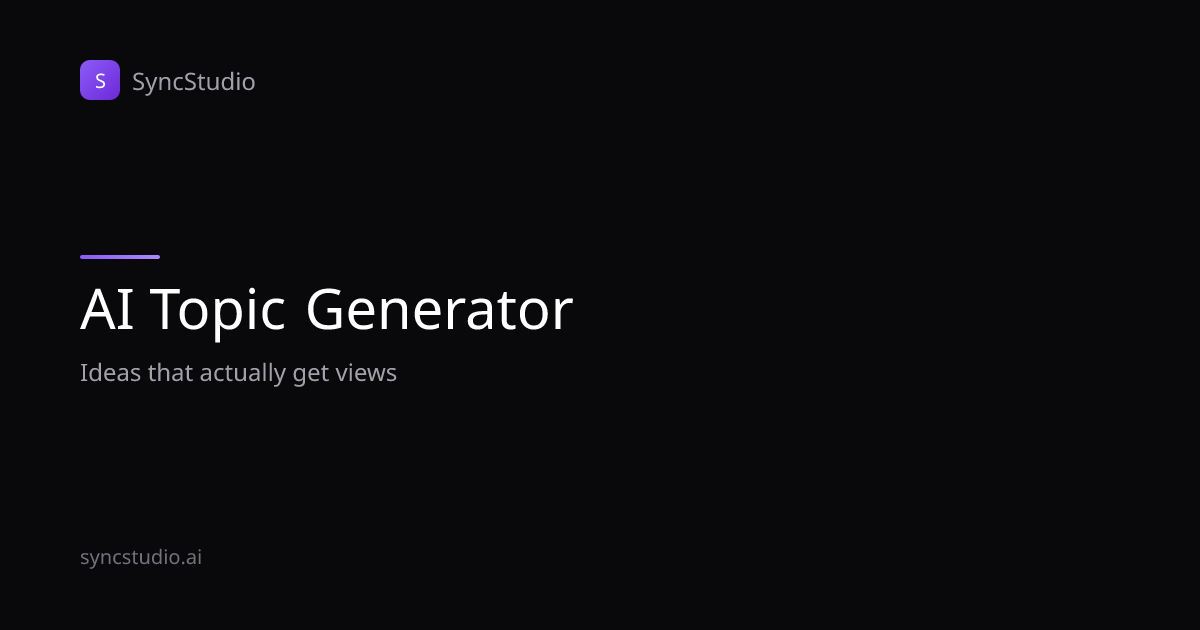 AI Topic Generator for Short-Form Video: Ideas That Actually Get Views ...
